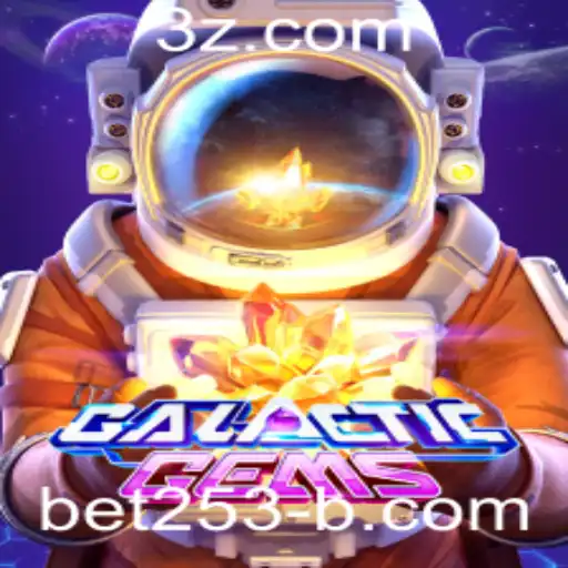 Descubra o Universo de Aventuras com GalacticGems e a Revolução Digital do bet253 apk